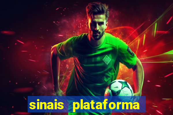 sinais plataforma de jogos